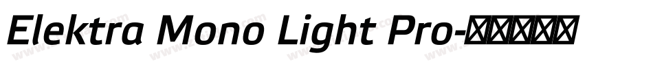 Elektra Mono Light Pro字体转换